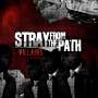 Stray From the Path - Villains