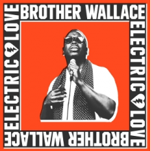 Wallace, Brother - Electric Love
