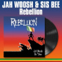 Woosh, Jah & Sis Bee - Rebellion