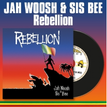 Woosh, Jah & Sis Bee - Rebellion
