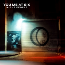 You Me At Six - Night People