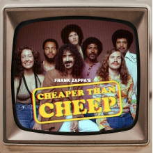 Zappa, Frank - Cheaper Than Cheep