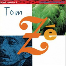 Ze, Tom - Brazil Classics Vol. 4