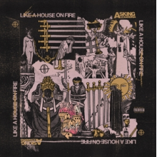 Asking Alexandria - Like a House On Fire