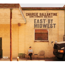 Ballantine, Charlie - East By Midwest