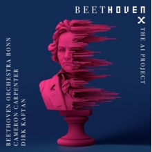 Beethoven Orchestra Bonn & Dir - Beethoven X - the Ai Project