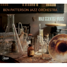 Ben Patterson Jazz Orchestra - Mad Scientist Music