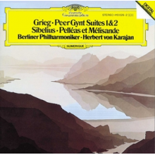 Berliner Philharmoniker, Herbert von Karajan - Grieg: Peer Gynt Suites / Sibelius: Pelleas Et Mel