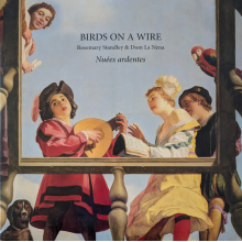 Birds On a Wire & Rosemary Standley - Nuees Ardentes