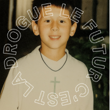 Clebard, Christophe - Le Futur Cest La Drogue