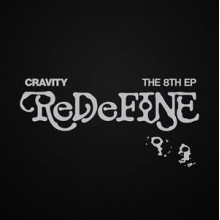 Cravity - Redefine