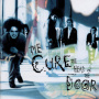 Cure - The Head On the Door