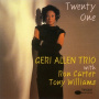 Geri Allen Trio - Twenty One