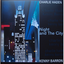 Haden, Charlie & Kenny Barron - Night and the City