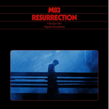 M83 - Resurrection