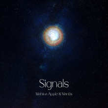 Mahina Apple & Mantis - Signals