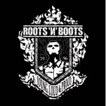 Roots & Boots - Young, Loud & Proud