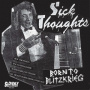 Sick Thoughts - Born To Blitzkrieg