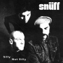 Snuff - Silly Not Silly