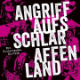 V/A - Angriff Auf's Schlaraffenland: Ein Deutschpunk Mixtape