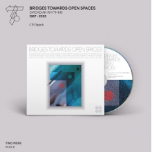 V/A - Bridges Towards Open Spaces: Circadian Rhythms 1967-2025