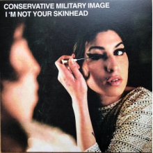 Conservative Military Image - I'm Not Your Skinhead