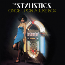Stylistics - Once Upon a Juke Box