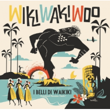 I Belli Di Waikiki - Wiki Waki Woo