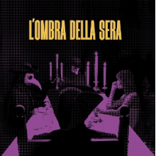 L'ombra Della Sera - Segreti In Nero