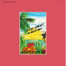 Sah Bi, Jess - Jesus-Christ Ne Decoit Pas