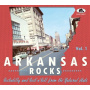 V/A - Arkansas Rocks, Vol. 1 Rockabilly & Rock N Roll From the Natural State