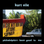 Vile, Kurt - Philadelphia's Been Good To Me