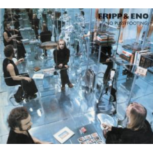 Fripp, Robert - No Pussyfooting