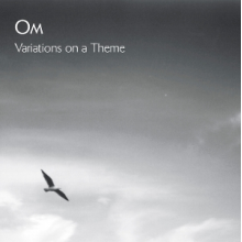 Om - Variations On a Theme