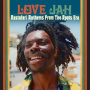 V/A - I Love Jah (Rastafari Anthems From the Roots Era)