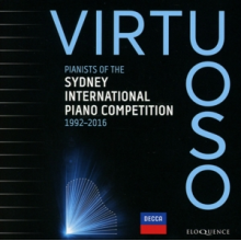 V/A - Virtuoso - Pianists of the Sydney International Piano Competition 1992-2016