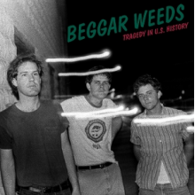 Beggar Weeds - Tragedy In U.S. History