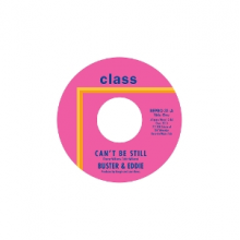 Buster & Eddie - 7-Can't Be Still / There I Was