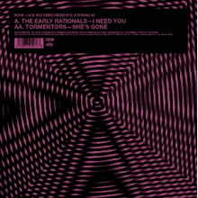 Early Rationals & Tormentors - 7-I Need You / She's Gone