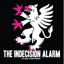 Indecision Alarm - Still Alarmed; the Complete Recordings (Black)
