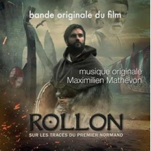 Mathevon, Maximilien - Rollon - Sur Les Traces Du Premier Normand