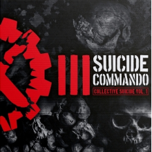 Suicide Commando - Collective Suicide, Vol. 1