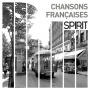 V/A - Chansons Francaises: Spirit of French Songs