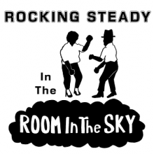V/A - Rocking Steady In the Room In the Sky