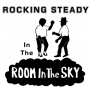 V/A - Rocking Steady In the Room In the Sky