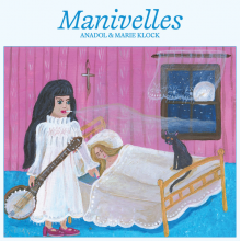Anadol & Marie Klock - Manivelles