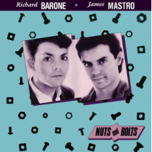 Barone, Richard & James Mastro - Nuts & Bolts