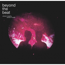 Beyond the Beat - Where It Starts, Where It Ends