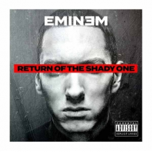 Eminem - Return of the Shady One