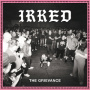 Irked - The Grievance